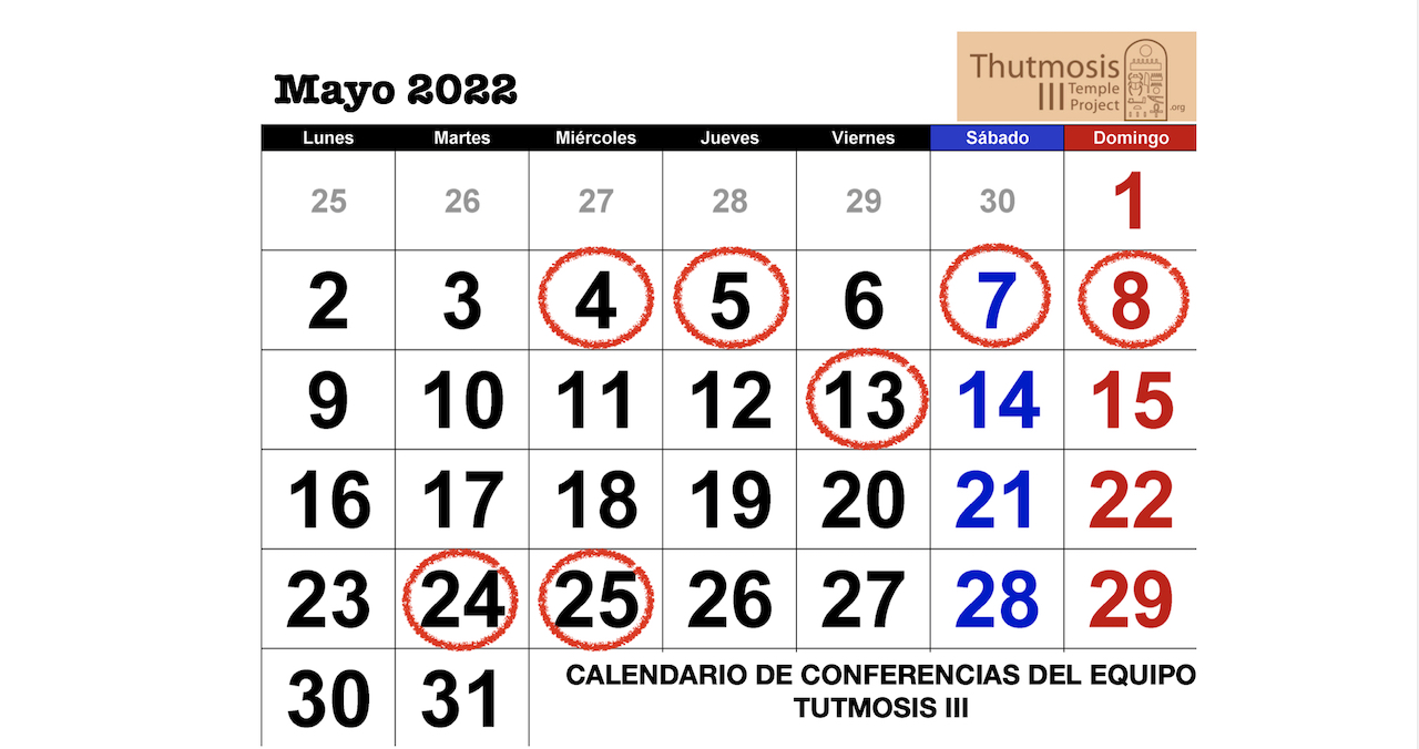 Calendario conferencias equipo Tutmosis III mayo 2022